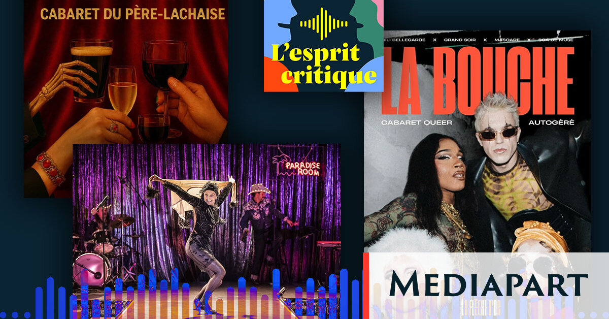 « L’esprit critique » spectacles : le cabaret, entre renouveau et institutionnalisation