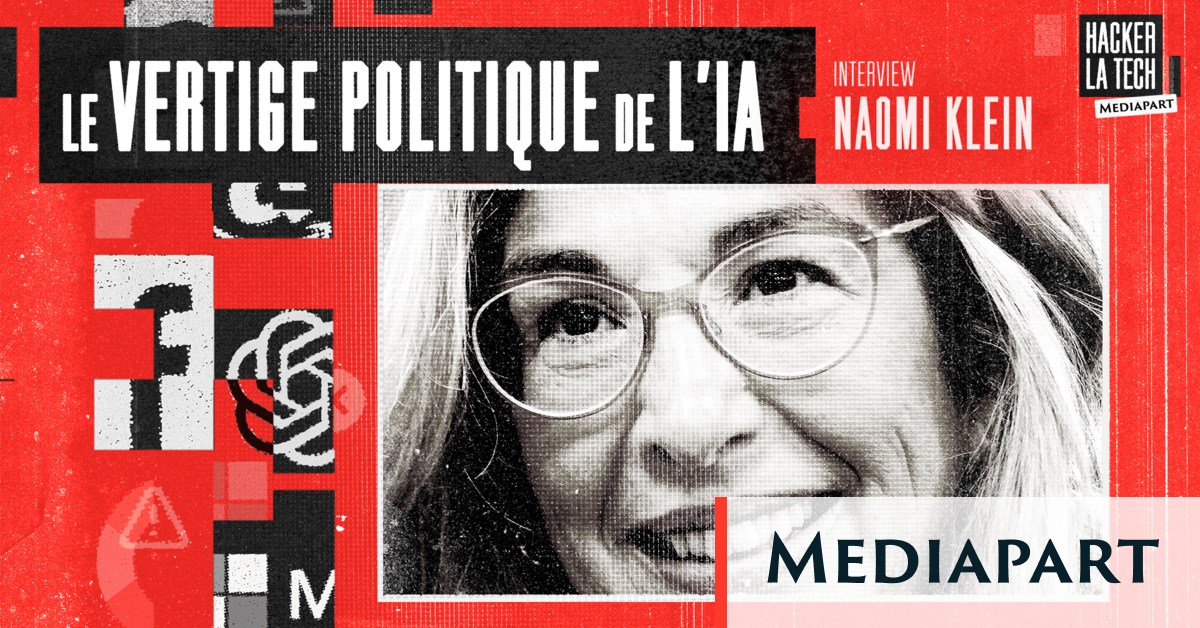 Naomi Klein: «Remplacer l’amitié, l’amour et l’art par l’IA est le plus grand vol de tous les temps»