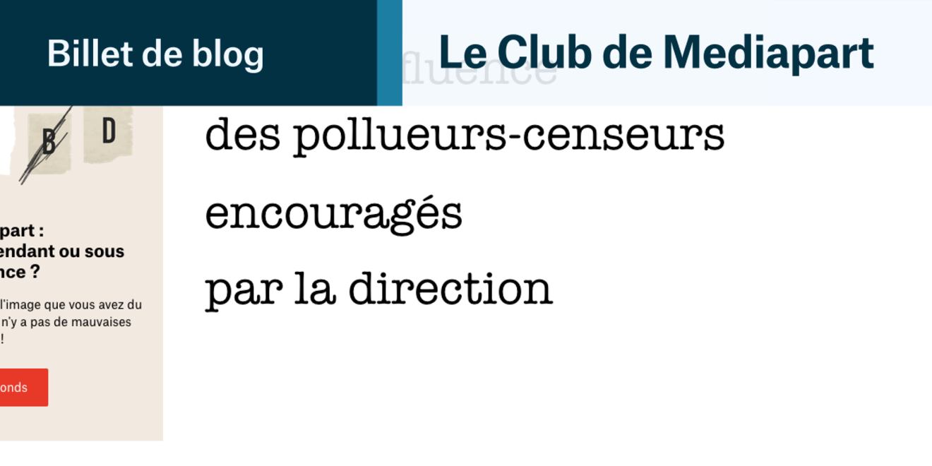 Médiapart indépendant ou sous influence ? Le Club