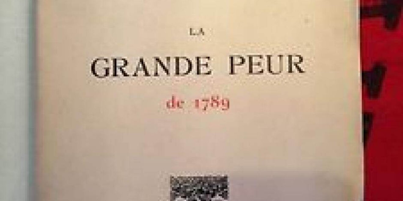 La Grande Peur de 1789, Lefebvre Le Club de Mediapart