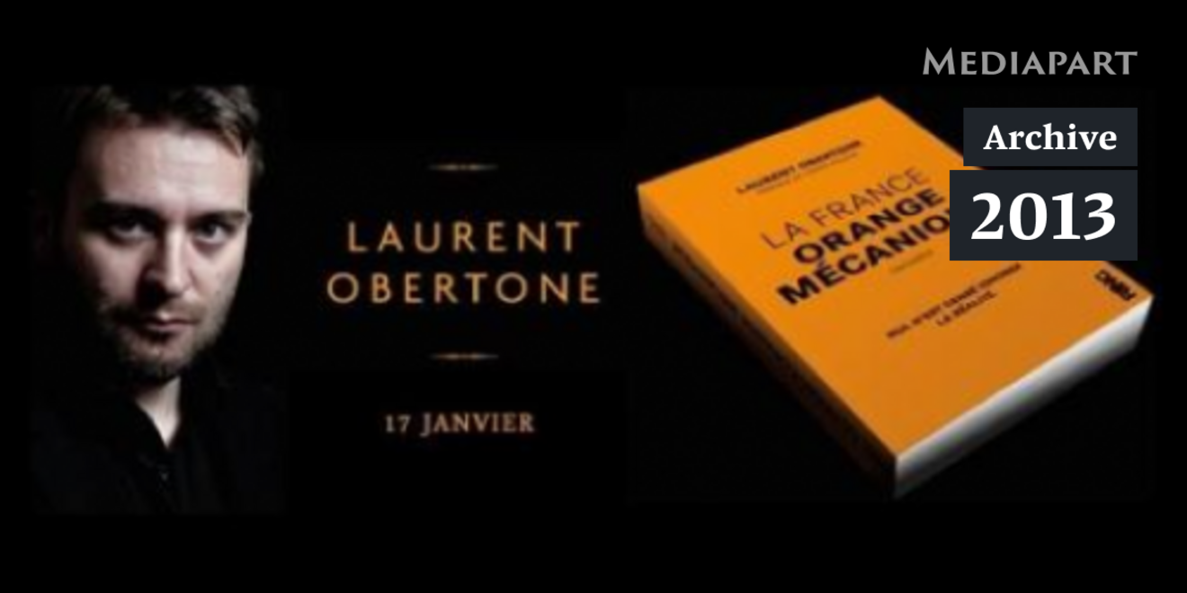 Laurent Obertone La France Orange Mecanique : Free Download, Borrow, and  Streaming : Internet Archive
