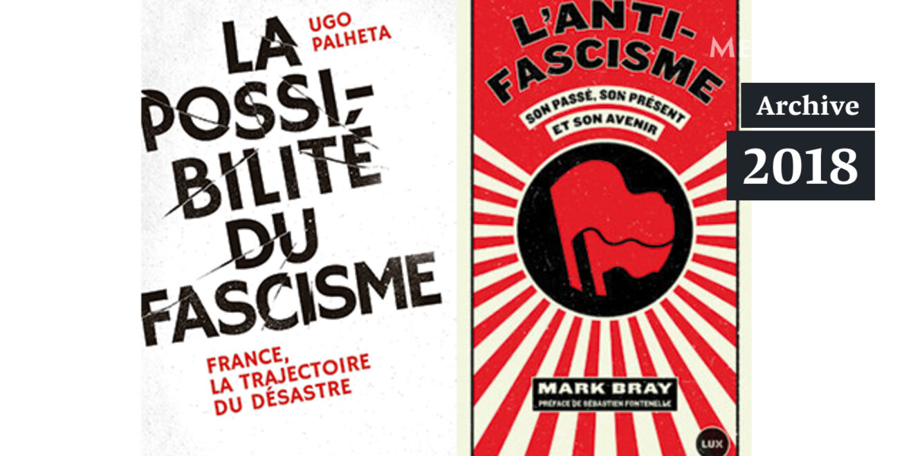 Face au « retour du fascisme » | Mediapart
