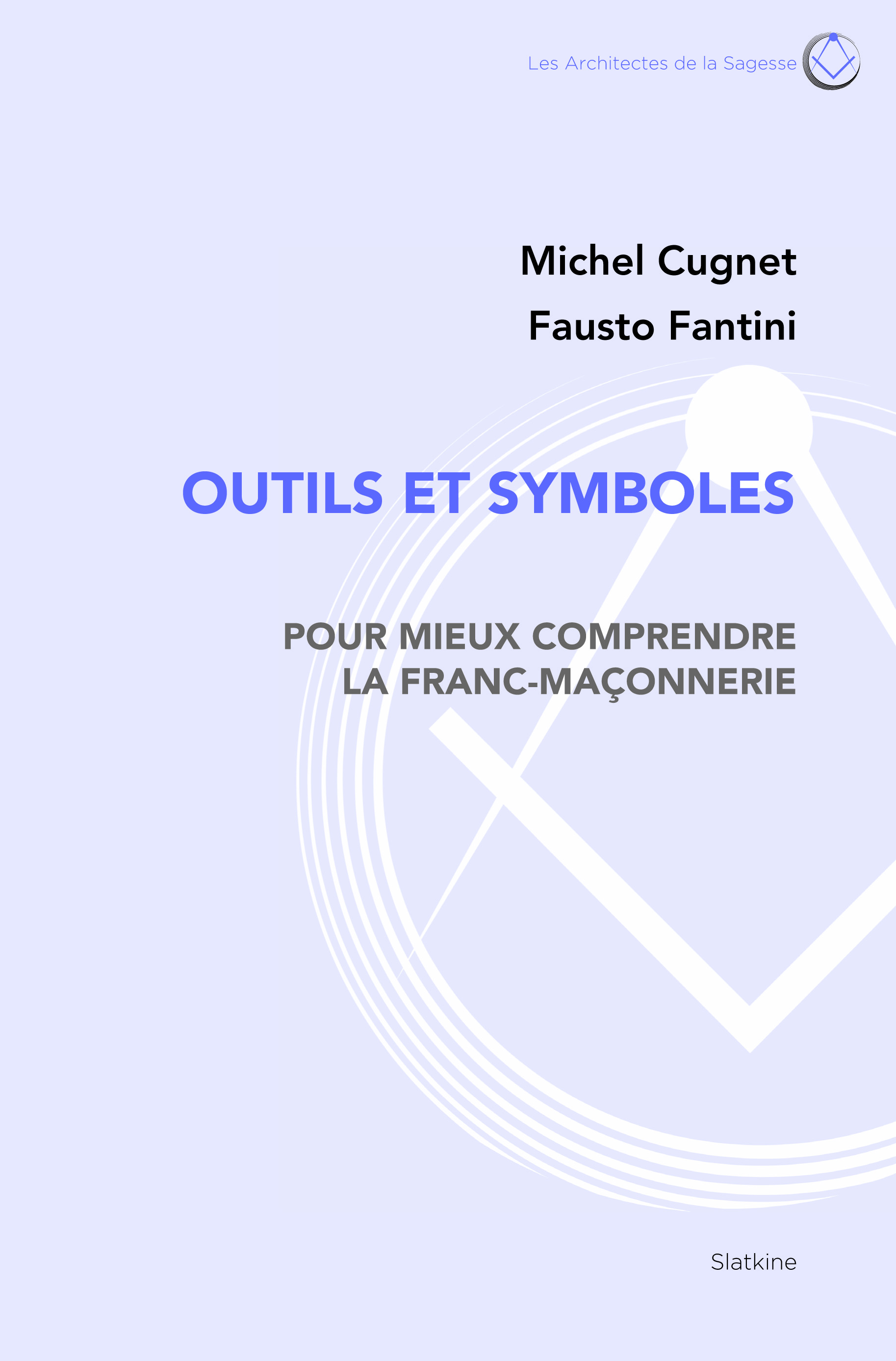 Je Veux Et Je Construis En Franc-maçonnerie