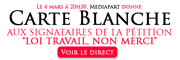 Mediapart donne carte blanche