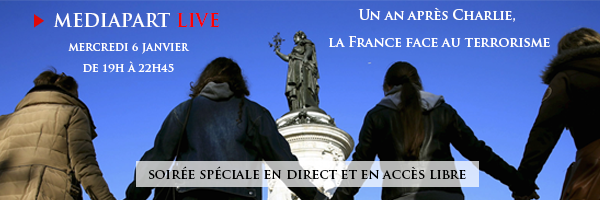 Mercredi 6 Janvier : Live spécial - Un an après Charlie, la France face au terrorisme
