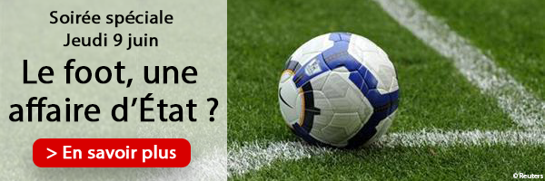 Le foot, une affaire d'État - Voir le programme :