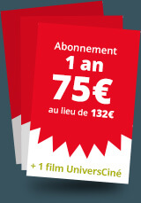 Abonnement 1 an 75€ au lieu de 132€ + 1 film UniversCiné